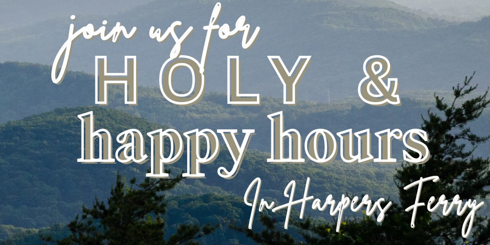 Holy & Happy Hours in Harpers Ferry cover image